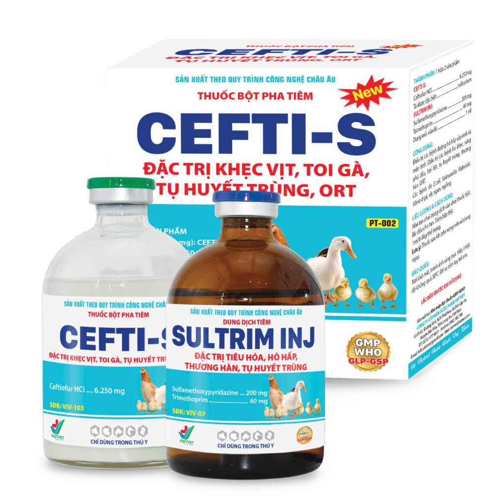 CEFTI-S Đặc trị khẹc vịt, toi gà, tụ huyết trùng, ORT